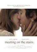 Фильм Meeting on the Stairs : актеры, трейлер и описание.