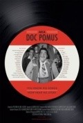 Фильм A.K.A. Doc Pomus : актеры, трейлер и описание.