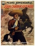 Фильм Juan Charrasqueado : актеры, трейлер и описание.