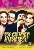 Фильм Dos criados malcriados : актеры, трейлер и описание.