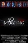 Фильм In the Mourning : актеры, трейлер и описание.