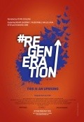 Фильм ReGeneration : актеры, трейлер и описание.