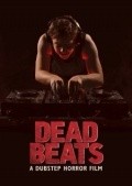 Фильм Dead Beats : актеры, трейлер и описание.