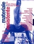 Фильм Materiale resistente : актеры, трейлер и описание.