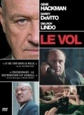 Фильм Le vol : актеры, трейлер и описание.