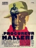 Фильм Le procureur Hallers : актеры, трейлер и описание.