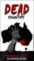 Фильм Dead Country : актеры, трейлер и описание.