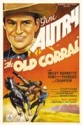 Фильм The Old Corral : актеры, трейлер и описание.
