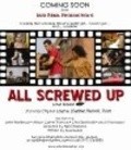Фильм All Screwed Up : актеры, трейлер и описание.