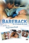 Фильм Bareback ou La guerre des sens : актеры, трейлер и описание.