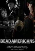 Фильм Dead Americans : актеры, трейлер и описание.