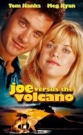 Фильм Джо против вулкана : актеры, трейлер и описание.