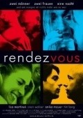 Фильм Rendezvous : актеры, трейлер и описание.