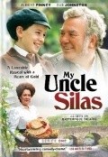 Фильм My Uncle Silas : актеры, трейлер и описание.