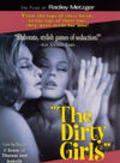 Фильм The Dirty Girls : актеры, трейлер и описание.