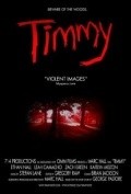 Фильм Timmy : актеры, трейлер и описание.