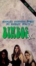 Фильм Бимбо B.C : актеры, трейлер и описание.