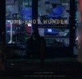 Фильм One Shot Wonder : актеры, трейлер и описание.