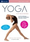Фильм Yoga Journal's Yoga for Beginners : актеры, трейлер и описание.