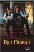 Фильм Rio Diablo : актеры, трейлер и описание.