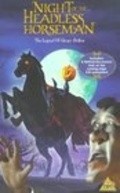 Фильм The Night of the Headless Horseman : актеры, трейлер и описание.