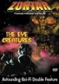 Фильм The Eye Creatures : актеры, трейлер и описание.