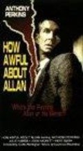 Фильм How Awful About Allan : актеры, трейлер и описание.