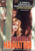 Фильм Sudden Manhattan : актеры, трейлер и описание.