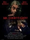 Фильм Mister Corbett's Ghost : актеры, трейлер и описание.