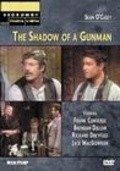 Фильм The Shadow of a Gunman : актеры, трейлер и описание.