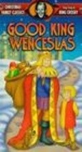 Фильм Good King Wenceslas : актеры, трейлер и описание.