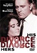 Фильм Его развод - ее развод : актеры, трейлер и описание.