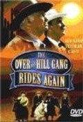 Фильм The Over-the-Hill Gang Rides Again : актеры, трейлер и описание.