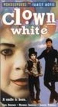Фильм Clown White : актеры, трейлер и описание.