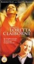 Фильм The Loretta Claiborne Story : актеры, трейлер и описание.