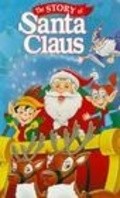 Фильм The Story of Santa Claus : актеры, трейлер и описание.