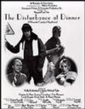 Фильм The Disturbance at Dinner : актеры, трейлер и описание.