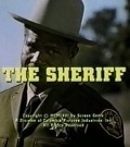 Фильм The Sheriff : актеры, трейлер и описание.