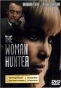 Фильм The Woman Hunter : актеры, трейлер и описание.
