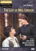 Фильм The Last of Mrs. Lincoln : актеры, трейлер и описание.