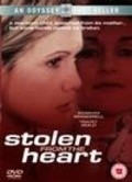 Фильм Stolen from the Heart : актеры, трейлер и описание.