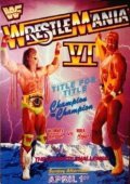 Фильм WWF РестлМания 6 : актеры, трейлер и описание.