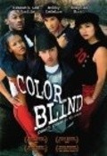 Фильм Color Blind : актеры, трейлер и описание.