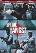 Фильм Spital in Angst : актеры, трейлер и описание.