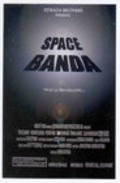 Фильм Space Banda : актеры, трейлер и описание.