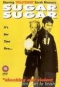 Фильм Sugar, Sugar : актеры, трейлер и описание.