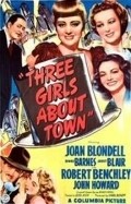 Фильм Three Girls About Town : актеры, трейлер и описание.