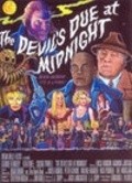 Фильм The Devil's Due at Midnight : актеры, трейлер и описание.