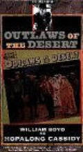 Фильм Outlaws of the Desert : актеры, трейлер и описание.