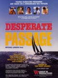 Фильм Desperate Passage : актеры, трейлер и описание.